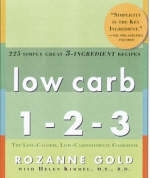 Low Carb 1-2-3 -  Rozanne Gold,  Helen Kimmel