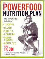 Powerfood Nutrition Plan -  Susan Kleiner,  Jeff O'Connell