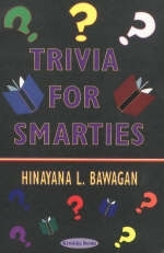 Trivia for Smarties - Hinayana L. Bawagan