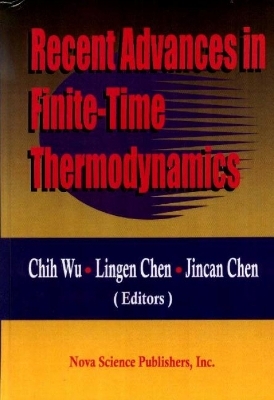 Recent Advances in Finite-Time Thermodynamics - Chih Wu
