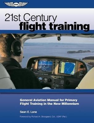 21st Century Flight Training - Sean E. Lane