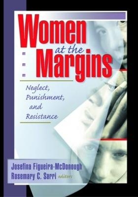 Women at the Margins - J Dianne Garner, Rosemary Sarri, Josefina Figueira-McDonough