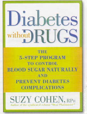 Diabetes without Drugs -  Suzy Cohen