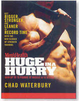 Men's Health Huge in a Hurry -  Editors of Men's Health Magazi,  Chad Waterbury