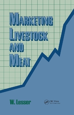Marketing Livestock and Meat - William H Lesser