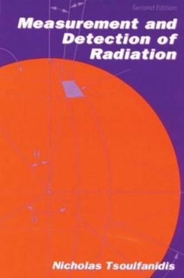 Measurement and Detection of Radiation, Second Edition