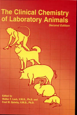 Clinical Chemistry of Laboratory Animals, Second Edition - 