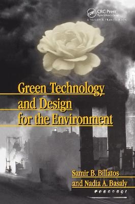 Green Technology and Design for the Environment - Samir Billatos