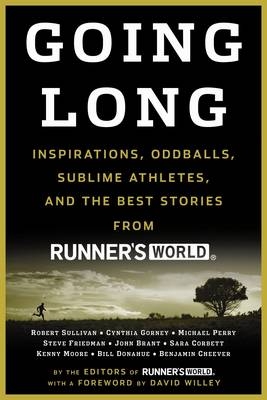 Going Long -  Editors of Runner's World Maga