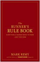Runner's Rule Book -  Editors of Runner's World Maga,  Mark Remy