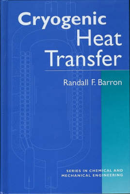 Cryogenic Heat Transfer - Randall F. Barron