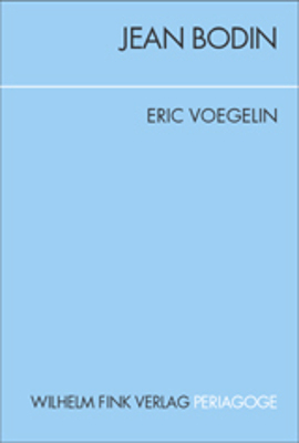 Jean Bodin - Eric Voegelin