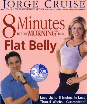 8 Minutes in the Morning to a Flat Belly -  Jorge Cruise