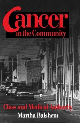 Cancer in the Community - Martha Balshem