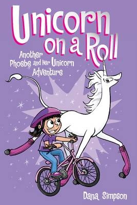 Unicorn on a Roll -  Dana Simpson