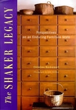 The Shaker Legacy - Christian Becksvoort, John Sheldon