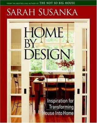 Home by Design - Sarah Susanka