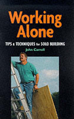 Working Alone - John Carroll