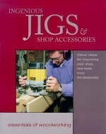 Ingenious Jigs and Shop Accessories -  "Fine Woodworking" Magazine
