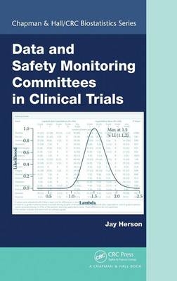 Data and Safety Monitoring Committees in Clinical Trials - Baltimore Jay (John Hopkins Bloomberg School of Public Health  Maryland  USA) Herson