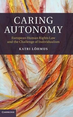 Caring Autonomy - Katri Lõhmus