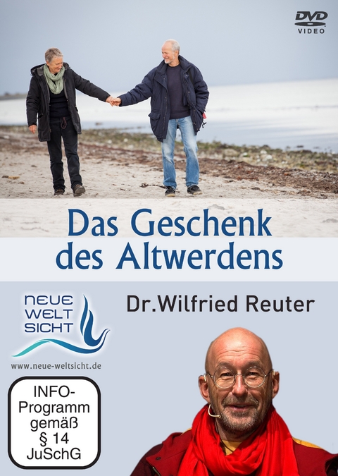 Das Geschenk des Altwerdens (Wilfried Reuter) - Wilfried Reuter
