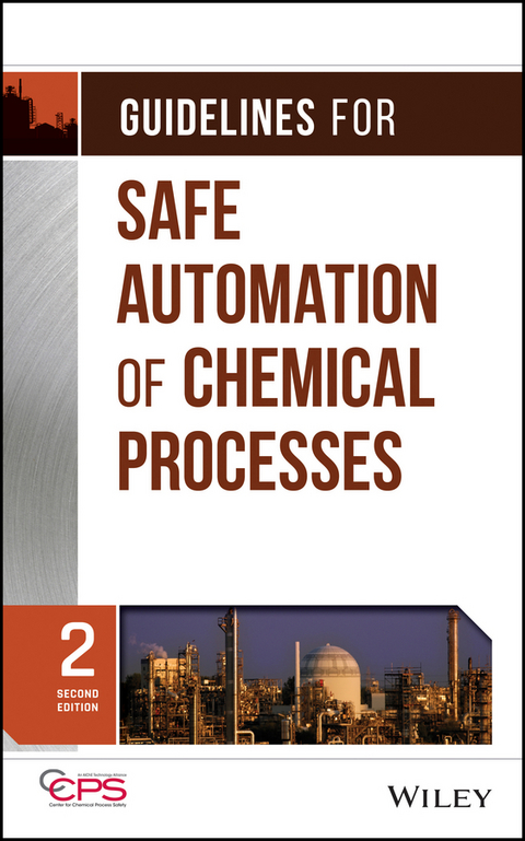 Guidelines for Safe Automation of Chemical Processes -  CCPS (Center for Chemical Process Safety)