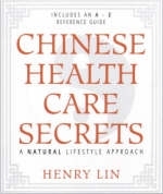 Chinese Health Care Secrets - Henry B. Lin