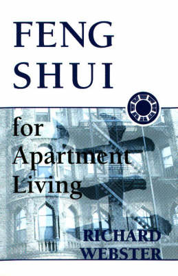 Feng Shui for Apartment Living - Richard Webster