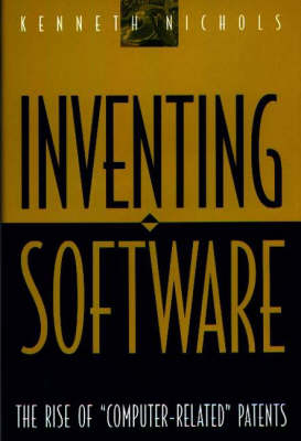 Inventing Software - Kenneth Nichols