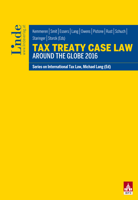Tax Treaty Case Law around the Globe 2016 - 