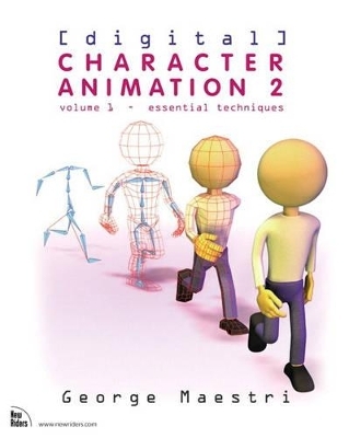 Digital Character Animation 2, Volume I - George Maestri