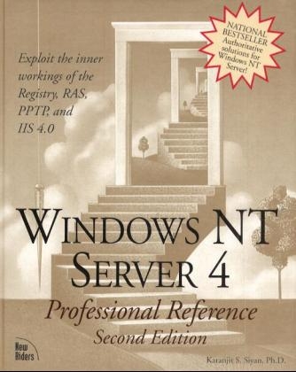 Windows NT Server 4 Professional Reference,  Second Edition - Karanjit Siyan, Howard Hilliker