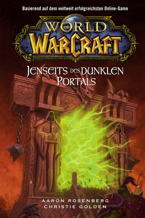 World of Warcraft: Jenseits des dunklen Portals - Christie Golden, Aaron Rosenberg