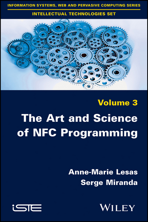 Art and Science of NFC Programming -  Anne-Marie Lesas,  Serge Miranda