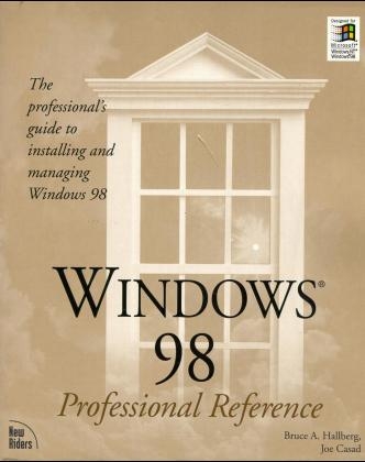 Microsoft Windows 98 Professional Reference - Bruce A. Hallberg,  et al