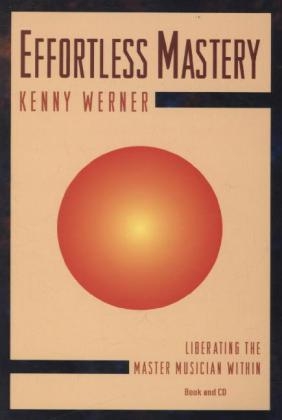 Effortless Mastery - Kenny Werner