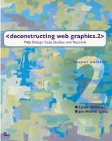 Deconstructing Web Graphics.2 - Linda Weinman, Jon W Lentz