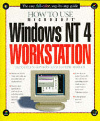 How to Use Windows NT 4 Workstation - Walter J. Glenn