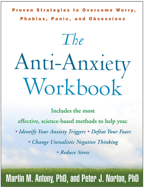 Anti-Anxiety Workbook -  Martin M. Antony,  Peter J. Norton