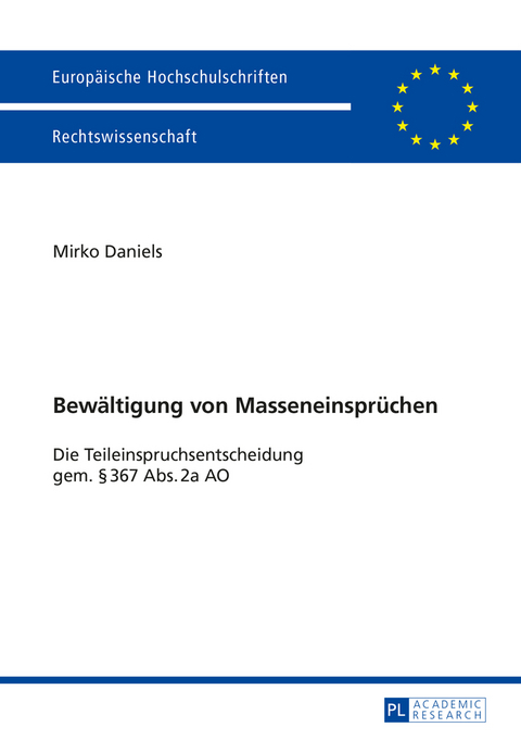 Bewältigung von Masseneinsprüchen - Mirko Daniels