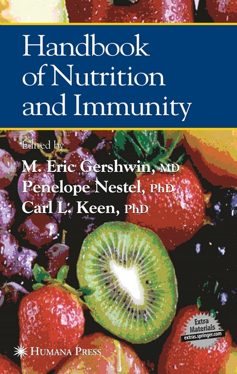 Handbook of Nutrition and Immunity - M. Eric Gershwin, Penelope Nestel, Carl L. Keen