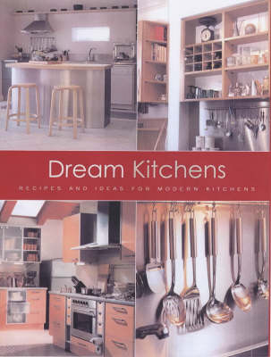 Dream Kitchens -  Rockport Publishing