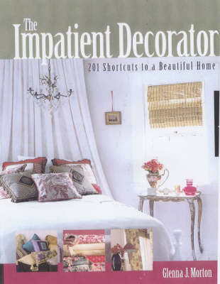 Impatient Decorator - Glenna Morton