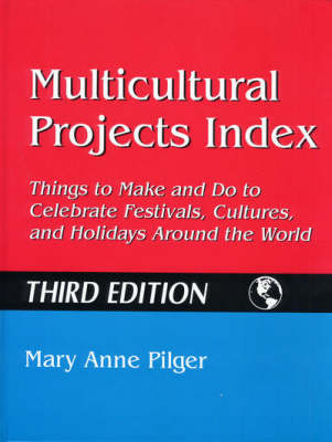 Multicultural Projects Index - Mary Anne Pilger