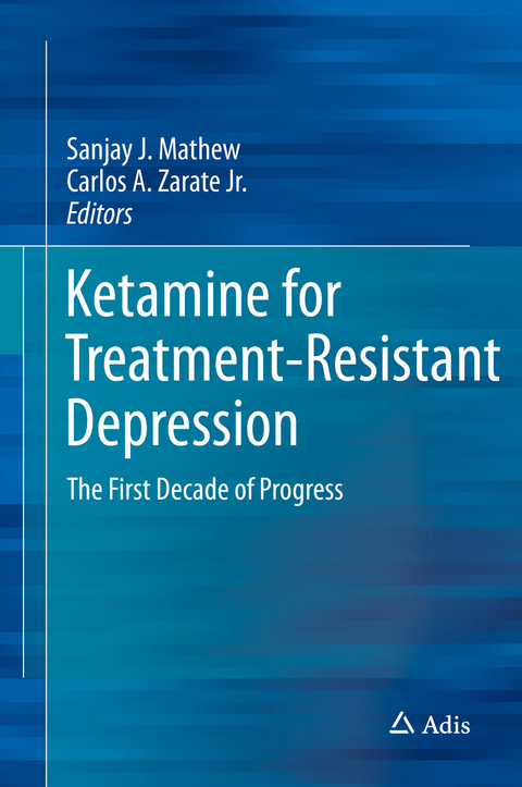 Ketamine for Treatment-Resistant Depression - 