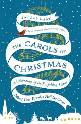 The Carols of Christmas - Andrew Gant