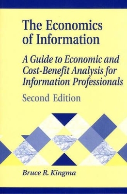 The Economics of Information - Bruce R. Kingma