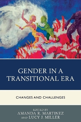 Gender in a Transitional Era - 