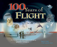 100 Years of Flight - Frank H. Winter, F.Robert van der Linden